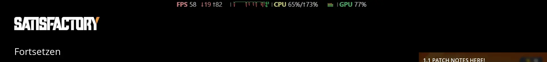 Satisfactory Spielinterface mit FPS, CPU, GPU Statistiken und Patch-Hinweis.